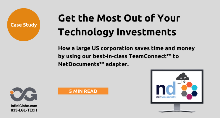 InfiniGlobe's tweet photo. When a top US national bank tapped us to help integrate #TeamConnect and #NetDocuments, we made it easy. Learn how simple it can be to pull the waste from your workflows in this successful case study: https://t.co/NjdpfcK1U7 #TeamConnect #Mitratech #DMS #legalops #NetDocs https://t.co/LqKGafTyCw