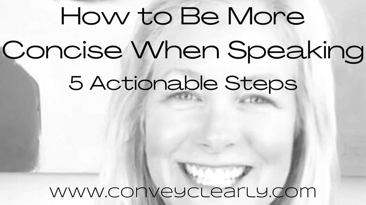 ConveyClearly's tweet photo. How to Be More Concise When Speaking-5 Actionable Steps
https://t.co/jhkxhniocR
#BeConcise #Succinct #TrainingandDevelopment #success #successmindset #speechimprovement #SpeakerCoach https://t.co/nrKdMDjovG