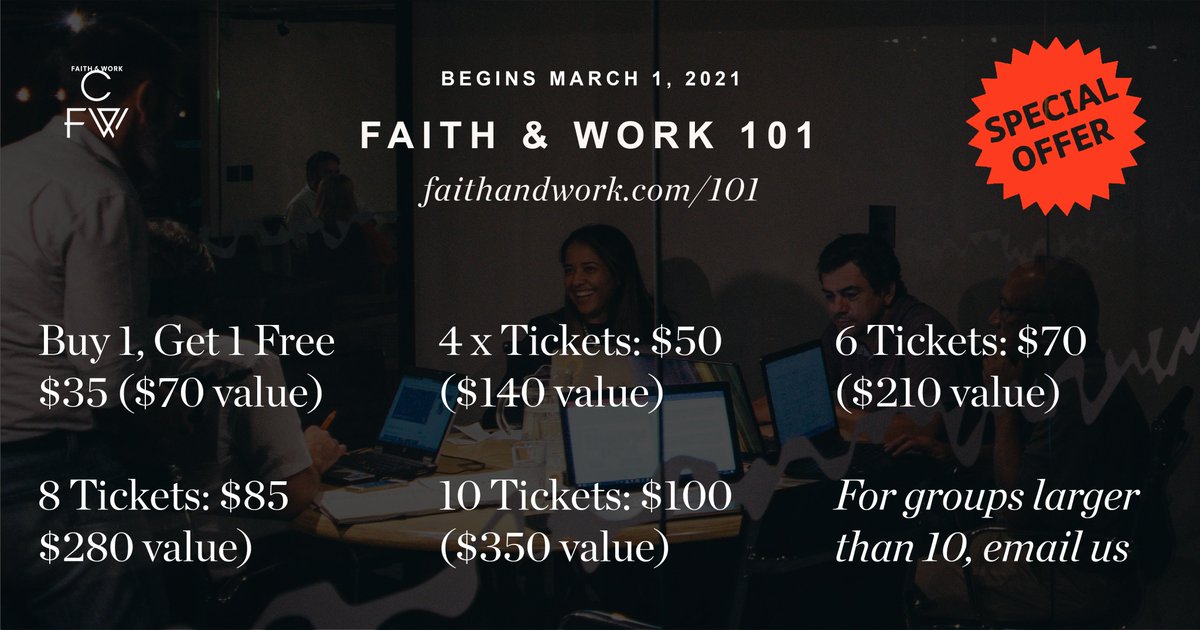 Great news: we’ve just launched a limited-time special registration offer for our virtual Faith &amp; Work 101 course, which kicks off March 1 (class intended for NY/NJ residents). Register new at faithandwork.com/101
