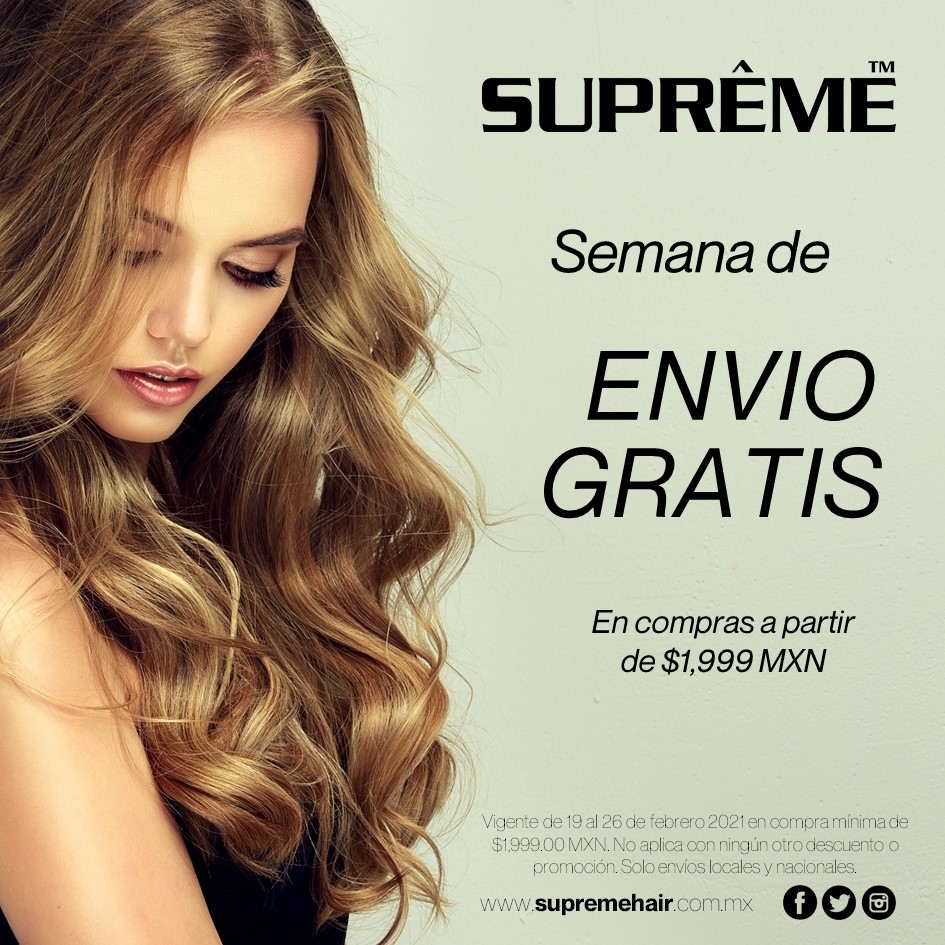 SupremeHairMEX's tweet photo. A partir de hoy tenemos una semana de envíos gratis en compras a partir de $1,999 MXN. https://t.co/MF53uxogaS