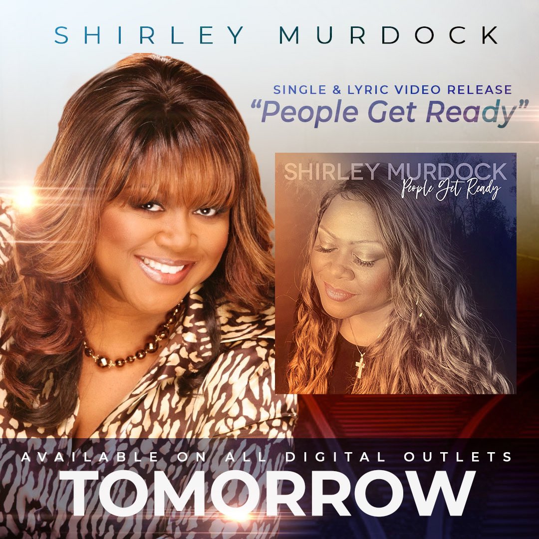 ShirleyMurdock's tweet photo. Tomorrow my new single, “People Get Ready” will drop and will be available on all digital outlets!!! Can’t wait for you to hear it! Shout it to @Reggiephotos4u  You’re the BEST!! 🥰💕💕 https://t.co/OErPCx98Ew