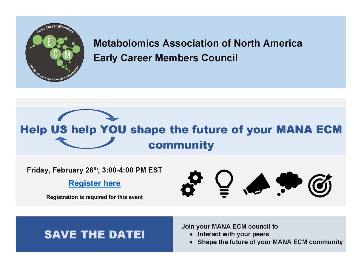 manaecm's tweet image. MANA ECM is excited to announce our February mixer &quot;Help US help YOU shape the future of your MANA ECM community&quot; Feb. 26th @ 3:00 PM EST. Interact with our ECM peers &amp;amp; discuss important topics that will shape our community! DM or email earlycareer@metabolomicsna.org to register.