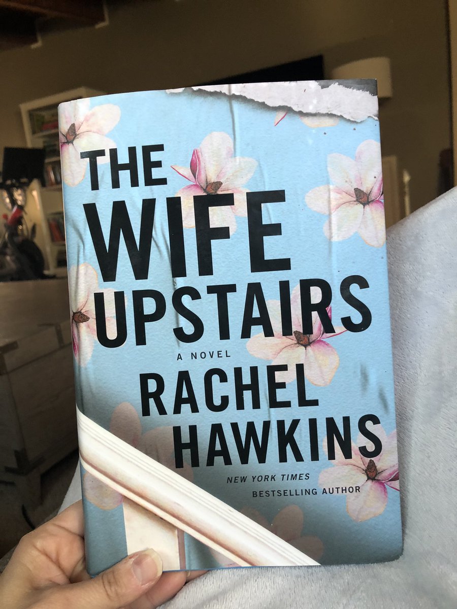 Book 20: The Wife Upstairs by Rachel Hawkins. I was never a fan of Jane Eyre, but this modern retelling was a total page-turner! Really couldn’t put it down!  @LadyHawkins