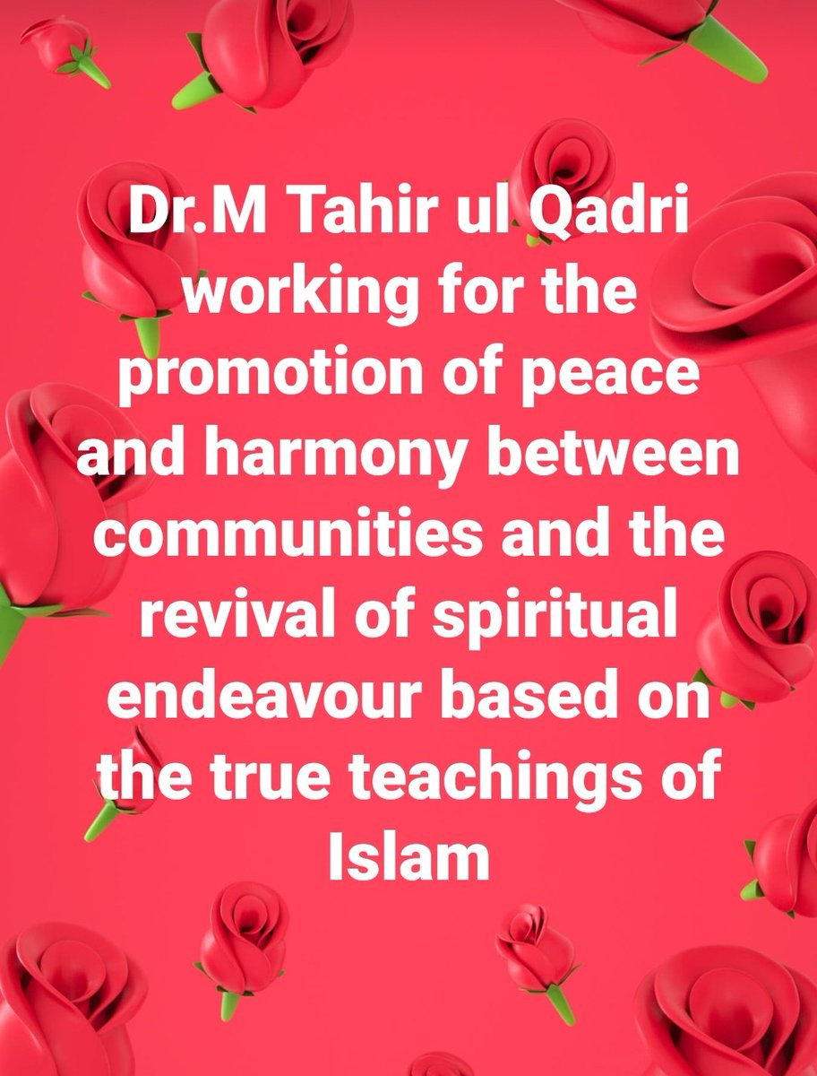SultanMehmood89's tweet photo. Dr.M Tahir ul Qadri working for the promotion of peace and harmony between communities and the revival of spiritual endeavour based on the true teachings of Islam
#HBDTahirulQadri 
@TahirulQadri https://t.co/DtxFFRr2Ls