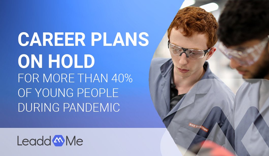 LeaddMe's tweet photo. More than 40% of people aged 16-24 are putting their career or education plans on hold until the pandemic is over.
Learn more: https://t.co/SqSxQaVRUi...

Join LeaddMe, the AI driven platform to step up in your career. 
https://t.co/LWMxYGUjXZ

#careers #career #jobs https://t.co/GNi1rD4uoG