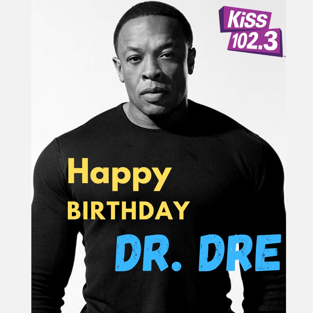 Happy Birthday to one of my favs! Dr. Dre turns 56 today! - Sarah Nick 