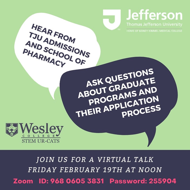 WC_SIS_Program's tweet image. Reminder: Noon Fri 2/19 Wesley STEM Majors can chat with Thomas Jefferson University Admissions &amp;amp; School of Pharmacy via zoom zoom.us/j/96806053831?…