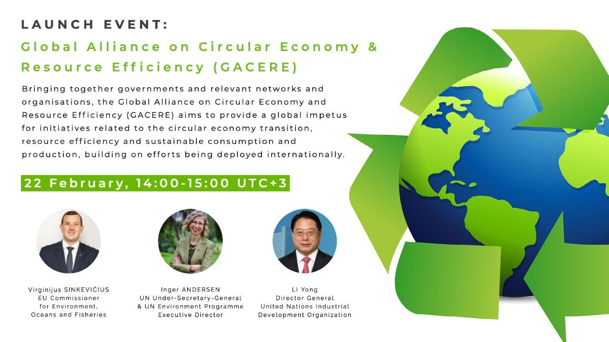 🆕 Boosting ♻️ to #BuildBackBetter 🌍

This Monday, the Global Alliance on #CircularEconomy &amp; Resource Efficiency (#GACERE) will be launched by:
🇪🇺 Commissioner <a href="/VSinkevicius/">Virginijus Sinkevičius</a> 
🇺🇳 <a href="/UNEP/">UN Environment Programme</a> <a href="/andersen_inger/">Inger Andersen</a> 
🇺🇳 <a href="/UNIDO/">UNIDO</a> LI Yong

Register on ec.europa.eu/environment/ev…

#UNEA5 #ForNature