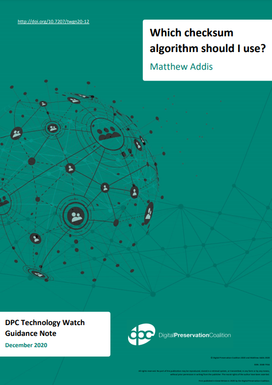 We're launching our latest #TechWatch Guidance Note today!

Entitled 'Which checksum algorithm should I use?' by Matthew Addis, it's full of practical advice on using checksums and the algorithms which could be applied.

Read it now: dpconline.org/news/checksum-…