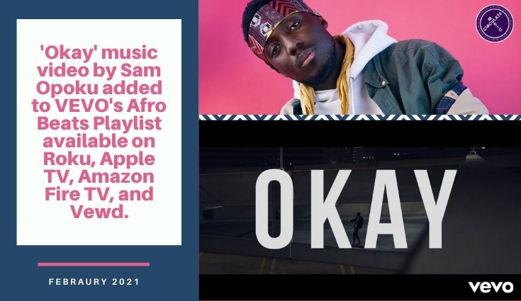 CirculateMusic's tweet photo. VEVO added 'Okay' music video by @SamOpoku_ added their Afro Beats Playlist available on Roku, Apple TV, Amazon Fire TV, and Vewd.

The music video is currently sequenced at the #6 spot out of 302 videos.

#SAMOPOKU #vevo #afrobeats #circultatemusic #okay https://t.co/tkWJordPtO