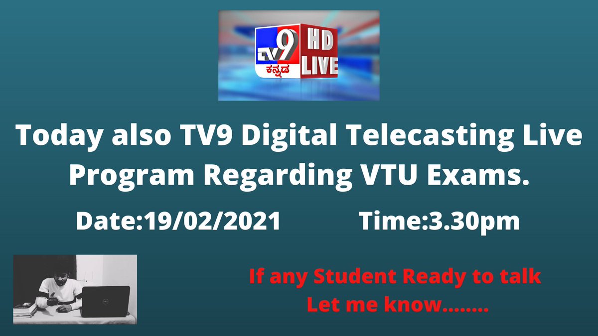 Abv_India143's tweet photo. Today also TV9 Digital Telecasting Live Program Regarding VTU Exams
 
If any Student Ready to talk let me Know....

#postponevtuexams
#postponevtuexam
#vtu
#karnataka
#bengaluru https://t.co/y2fxnRAlts