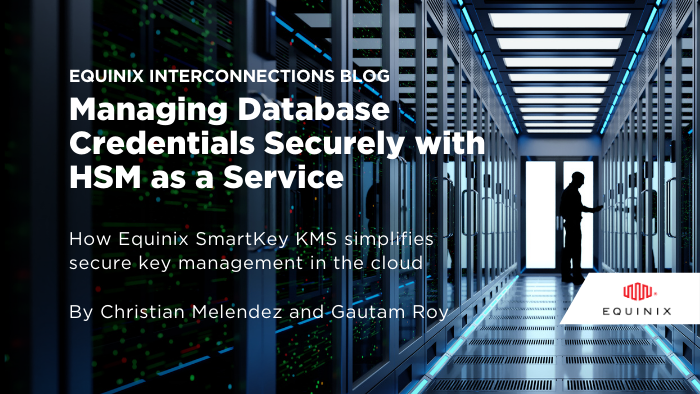 Equinix's tweet photo. Gain greater data #security through an HMS as a service using @Equinix #SmartKey KMS for key #encyption management on any #cloud & on-premises. https://t.co/8dxgFAvJhy https://t.co/kXeEFBYndk