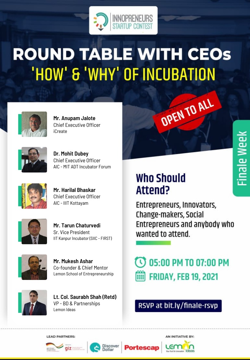 Happening today!

Round Table with CEOs

Tune in today at 05 PM at bit.ly/LemonYTube to get insights for your entrepreneurial journey on 

"How" and "Why" of Incubation

RSVP at bit.ly/finale-rsvp for timely reminders for the same.