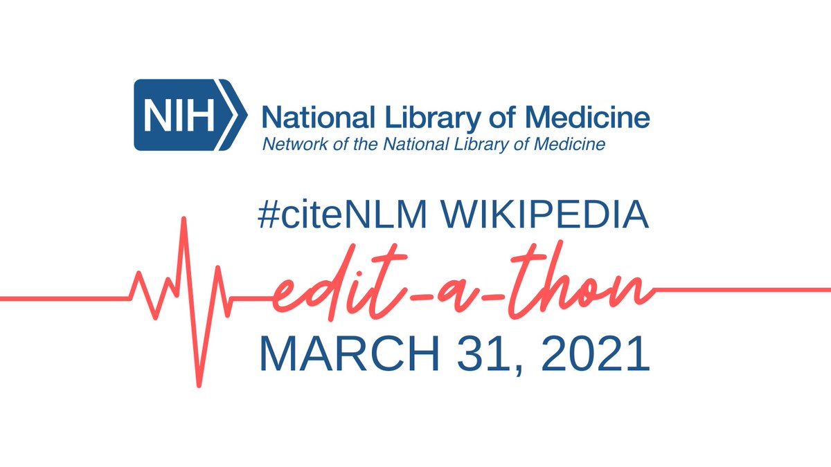 Help us add credible, evidence-based citations from <a href="/NLM_NIH/">National Library of Medicine</a> to <a href="/Wikipedia/">Wikipedia</a>’s healthy aging articles. See how you can easily contribute to our next #CiteNLM Wikipedia Edit-a-thon on March 31! 

nnlm.gov/wiki