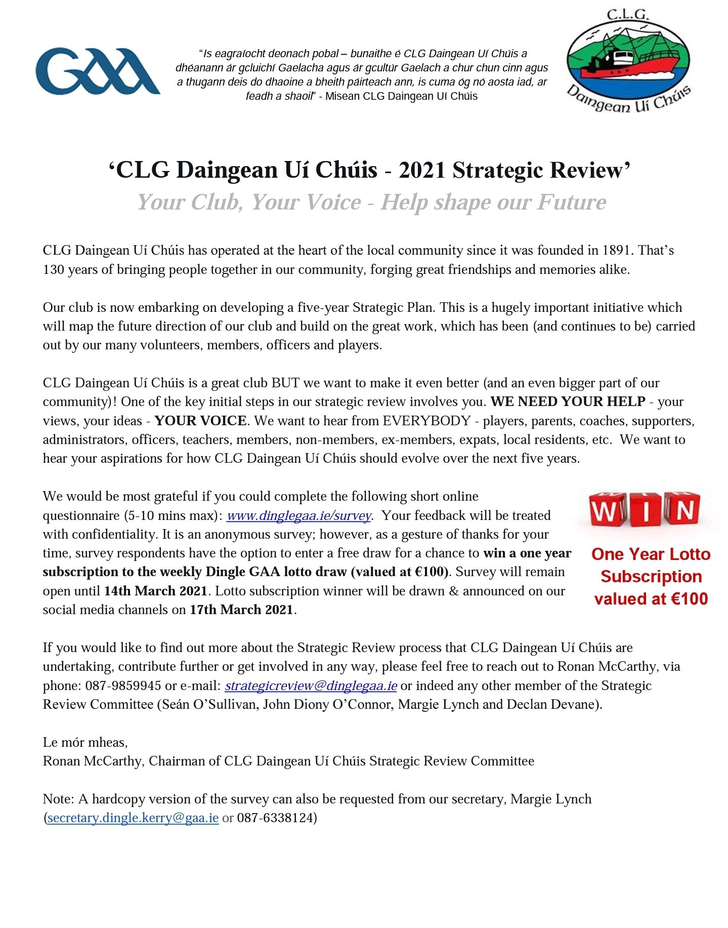 Clg Daingean Ui Chuis Dingle Gaa Are Now Embarking On Developing A Five Year Strategic Plan We Would Be Most Grateful If You Could Complete The Following Short Online Questionnaire 5 10