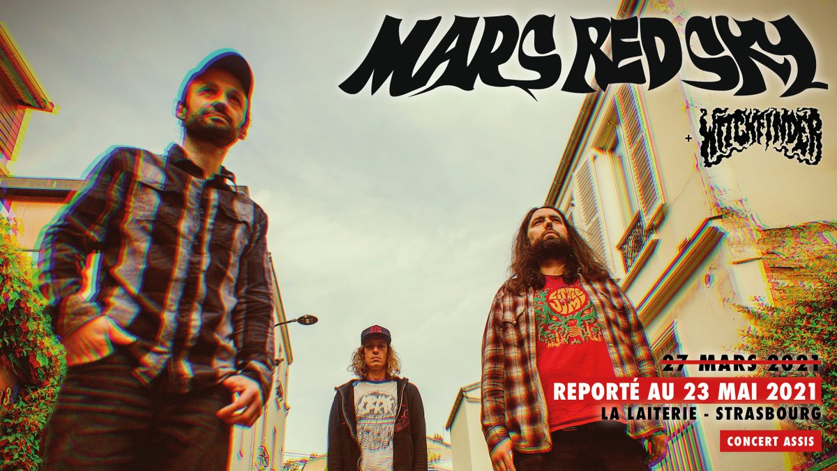 Laiterie's tweet photo. <!> Le #concert de @MarsRedSky1 prévu le 27 mars 2021  est REPORTÉ au 23 MAI 2021 à La #Laiterie #Strasbourg. 
( Toujours en concert assis) 
Les billets achetés restent valables .
https://t.co/HXVkPKHJOJ

 #marsredsky #mrsredsound #witchfinder #heavymusic https://t.co/tSGfYTcVeb