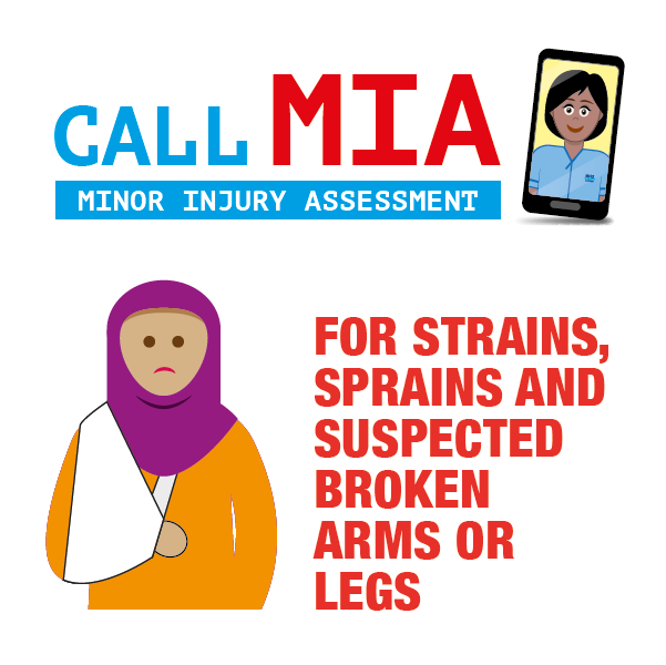 Suffered a sprain or strain this winter? Worried you might have broken a bone? Call MIA on 111 who can arrange a video consultation with a trained nurse if suitable rather than going to A&amp;E. If you need to go to hospital you'll be given an appointment to do so safely.