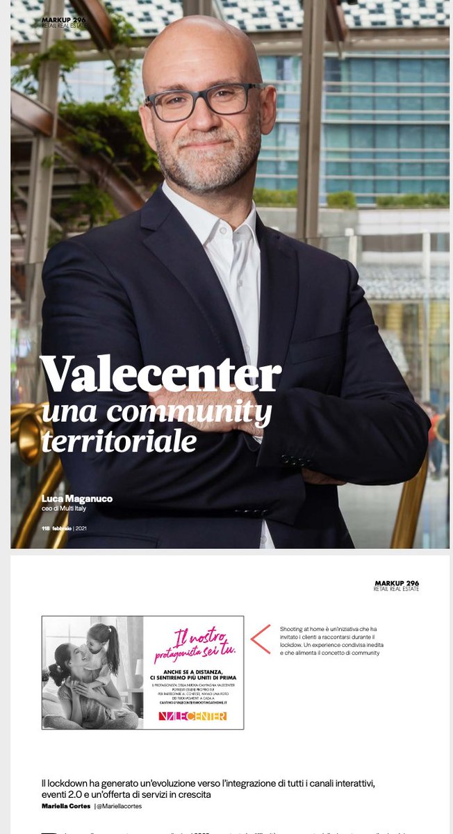 Il nuovo #engagement nei #mall italiani. Ne parlo sul nuovo numero di <a href="/Mark_Up_/">Mark Up</a>  con un'intervista al CEO di Multi Italy, Luca Maganuco dedicata a Valecenter che ha trasformato la crisi in una nuova idea di community territoriale. Post completo su: bit.ly/2ZvxNWX