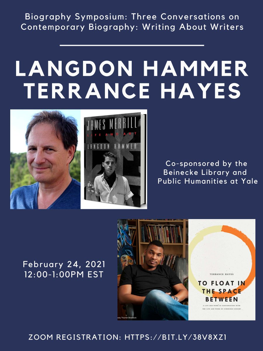 BeineckeLibrary's tweet image. Upcoming: Biography Symposium, Feb 24 - 26
Three Conversations on Contemporary Biography: Writing about Writers with
Langdon Hammer &amp;amp; Terrance Hayes; Ruth Franklin &amp;amp; Imani Perry; Hermione Lee &amp;amp; Stacy Schiff; more information: bit.ly/2LfJ2zh