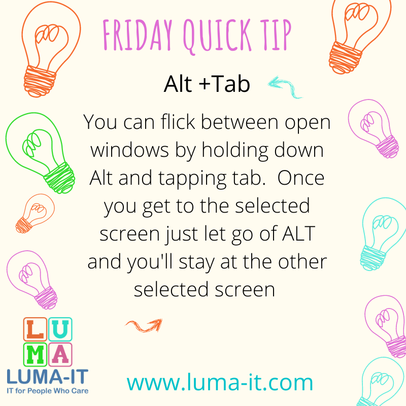 LUMA_IT's tweet photo. Friday Quick Tip!
Alt Tab
Easily navigate between open windows on your PC with this handy tip!
#microsoftwindows  #thatwaseasy  #Fridayquicktip  #luma-IT https://t.co/eVpjxnAtCy