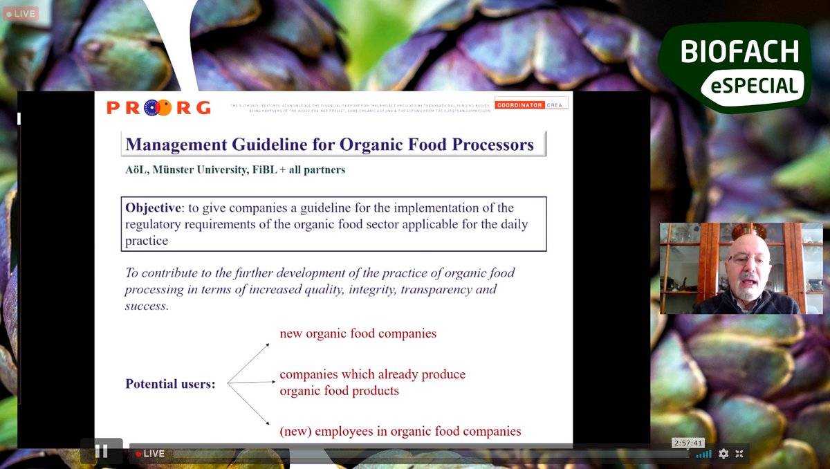 The project has developed 'Management Guidelines for #OrganicProcessors' to help them implement regulatory requirements for the #OrganicFood sector, says Flavio Paoletti, Senior Researcher @CREA_Ricerca & #ProOrg project coordinator at #BIOFACH2021 #ScienceDay  
@TPOrganics