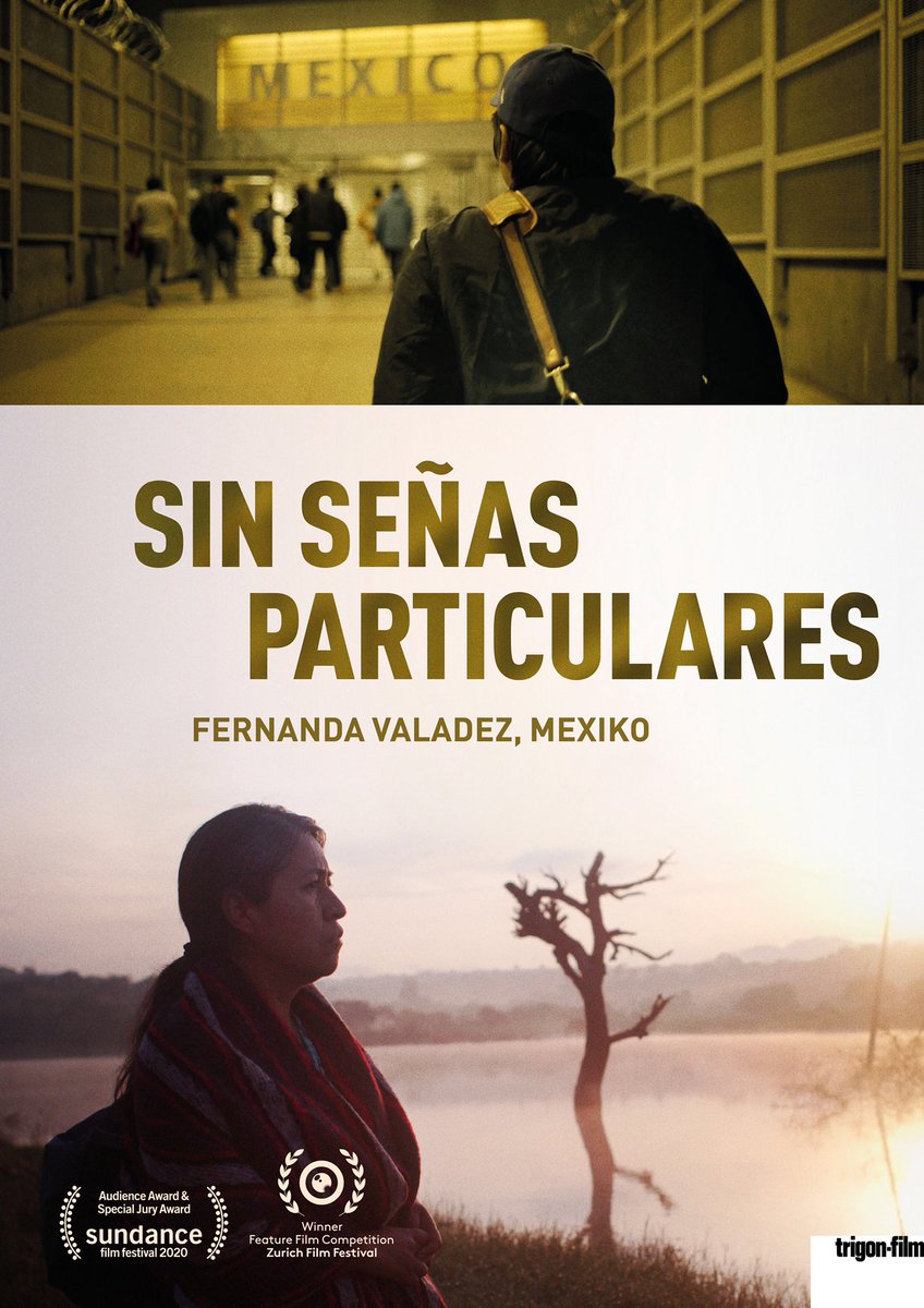 zurichfilmfest's tweet photo. Jetzt im #Sofakino: SIN SEÑAS PARTICULARES - Gewinner Goldenes Auge im Spielfilm Wettbewerb #zff2020.
Ein Film über eine Mutter auf der Suche nach ihrem Sohn und der Wahrheit - hochspannend und tief berührend!
Jetzt streamen: https://t.co/i2fmURCMGB
@film_ingo @trigon_film https://t.co/ovUxHzBxPQ