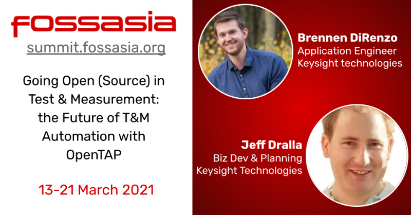 Jeff Dralla and Brennen DiRenzo from <a href="/Keysight/">Keysight</a> <a href="/KeysightNews/">KeysightNews</a> will conduct a session on “Going #OpenSource in Test &amp; Measurement: the Future of T&amp;M Automation with <a href="/OpenTAPproj/">OpenTAP</a>” @FOSSASIA #Virtual #OpenTech Summit 2021, March 13-21. Free registration eventyay.com/e/fa96ae2c