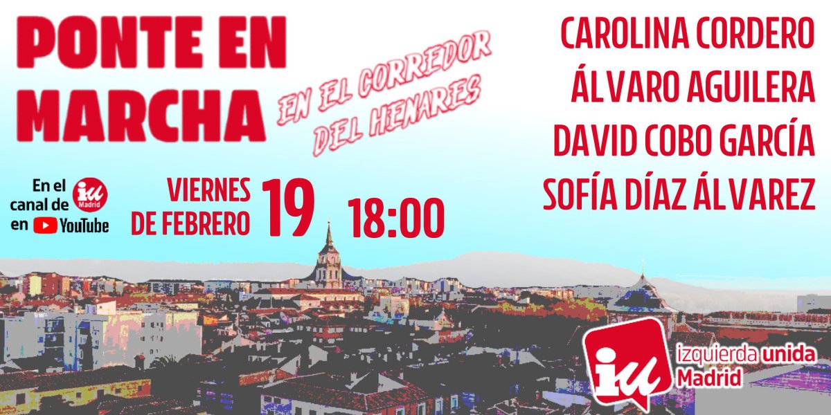 IU_Madrid's tweet photo. ‼️RECUERDA: Esta tarde contamos con el acto #PonteEnMarcha en el Corredor del Henares
👥Nuestros coportavoces acompañarán a David Cobo, concejal en Alcalá de Henares y a Sofía Díaz, concejal de San Fernando de Henares
🖥️En directo, a partir de las 18:00: https://t.co/Och9hoHljM https://t.co/VD61BhM8RG