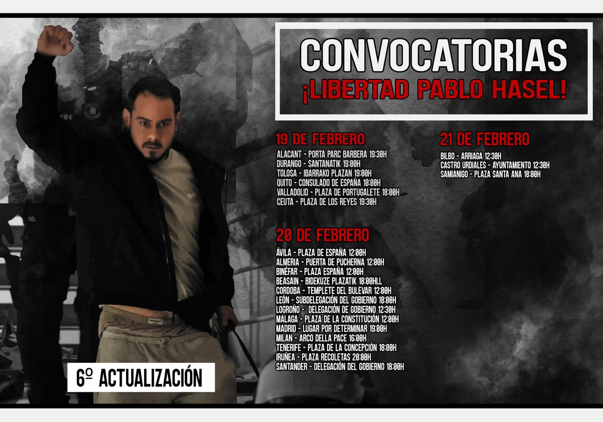 Hoy continúan las movilizaciones para exigir la libertad de Pablo Hasél, actualización con las nuevas convocatorias. En Madrid mañana a las 19:00.

¡Conquistemos nuestros derechos y libertades!
¡Todos a la calle!