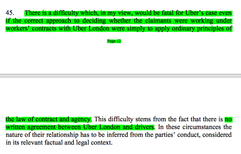 13/ The Court considered that even if that was right & that ordinary contractual & agency principles apply, the lack of any written agreement between Uber London & the drivers was fatal as it meant the terms had to be inferred through conduct rather than documentation.