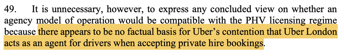 In any event, ‘there appears to be no factual basis for Uber’s contention that Uber London acts as an agent for drivers when accepting private hire bookings’ [49]