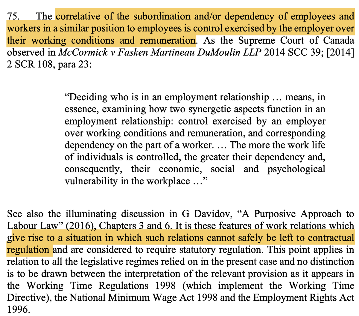 Employers’ control and worker’s dependence ‘give rise to a situation in which [employment] relations cannot safely be left to contractual regulation’ (see also a nice shoutout to  @DavidovGuy's excellent book!)
