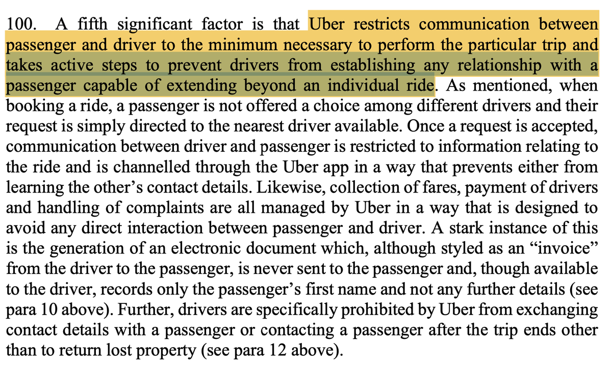 5/ Uber strictly controls drivers’ communications with passengers, ‘takes active steps to prevent drivers from establishing any relationship with a passenger capable of extending beyond an individual ride’