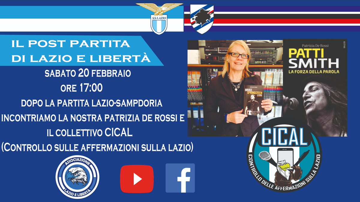 lazio_e's tweet photo. domani h 17.00 post-partita di #LazioSampdoria in compagnia di Lazio e Libertà per una puntata ricca di sorprese. Con noi gli amici del CicaL (quante ne avremo da commentare e smentire di Affermazioni sulla nostra #Lazio!) @patriziaderossi ci presenta il suo libro su #PattiSmith https://t.co/0u07SPJERS