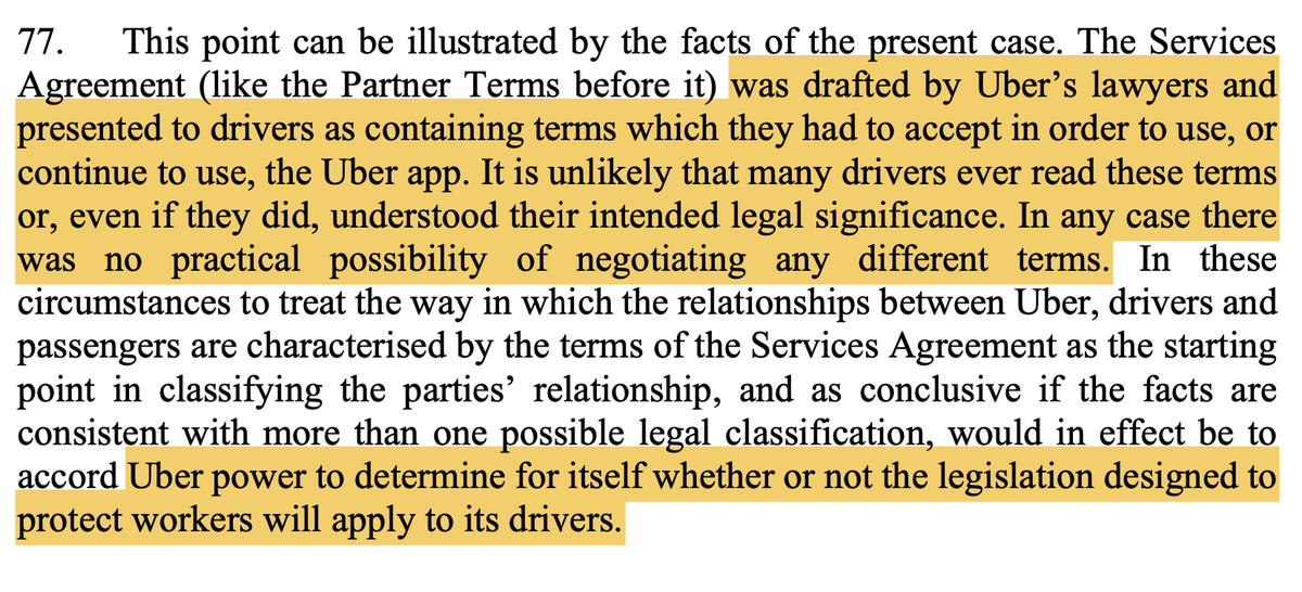 As Lord Leggatt says - the law will not ‘accord Uber power to determine for itself whether or not the legislation designed to protect workers will apply to its drivers.’ [77]