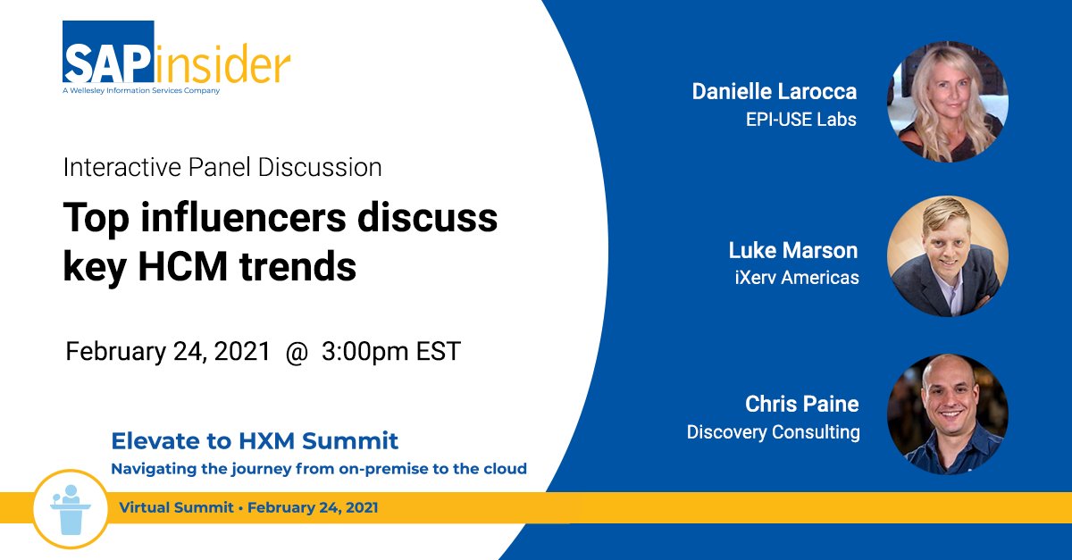 lukemarson's tweet photo. Looking forward to joining @DanielleLarocca &amp; @wombling on this panel discussion at the @SAPinsider #ElevateToHXM Virtual Summit next Tuesday at 3pm EST. 

Register at https://t.co/HGW0QuUnhy using code KICKSTARTHXM. #HCM #HR #EnSw #HRTech #SAP #SuccessFactors https://t.co/jz4zn2YeJD