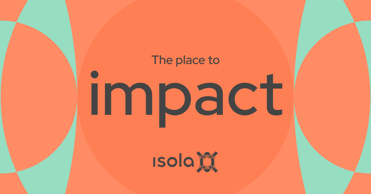 Impact on and with island
Corporate and public companies, professionals and students: we are islanders. An inclusive impact community that works to to attract talents. isola proposes projects for global sustainability.

#myisola #isolacatania #theplacetobe