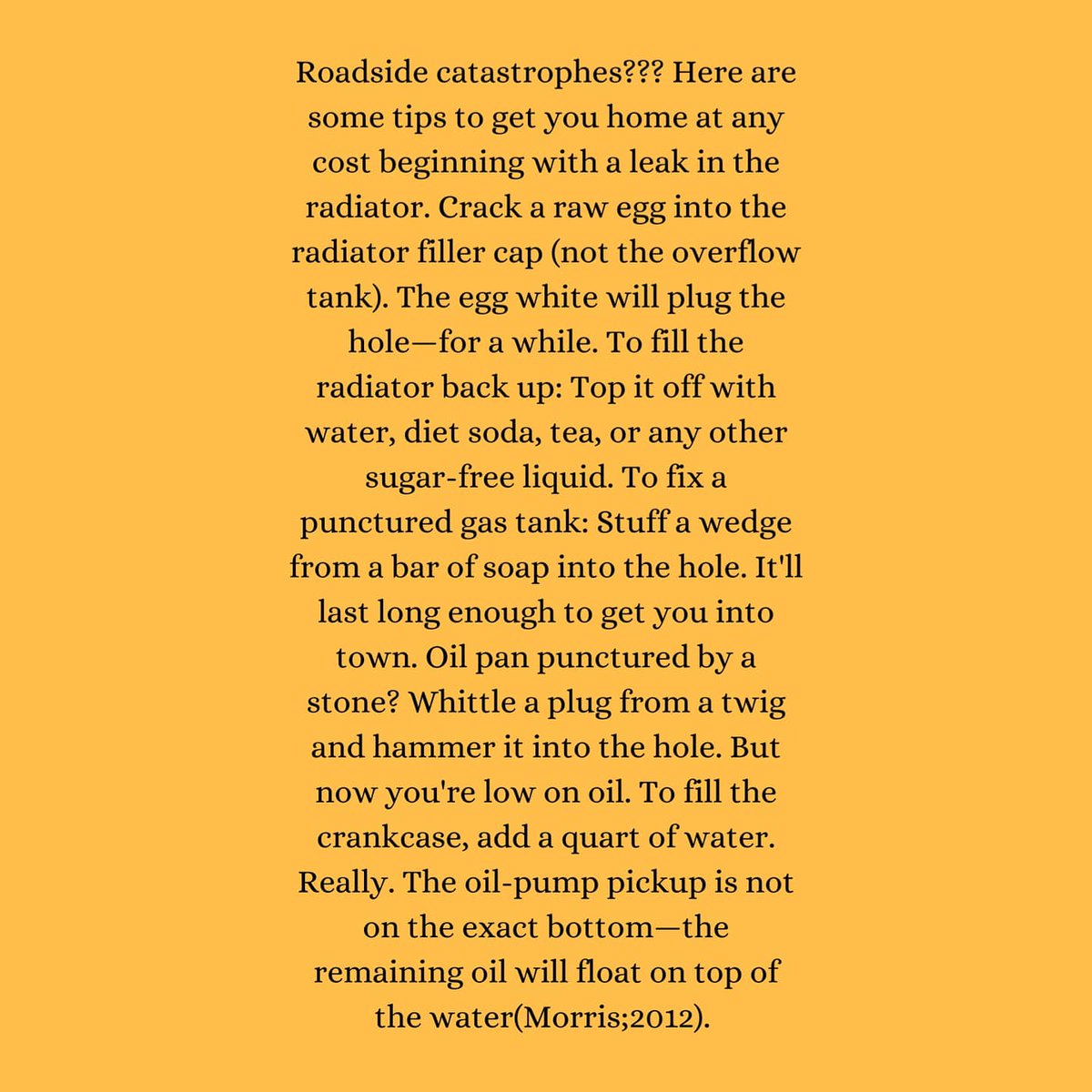 The_Screw_Man's tweet photo. DIY HOME TIPS #63 :Roadside catastrophes??? Here are some tips to get you home at any cost beginning with a leak in the radiator. Crack a raw egg into the radiator filler cap...(continue on 2nd pic). https://t.co/USAM8573Tl
