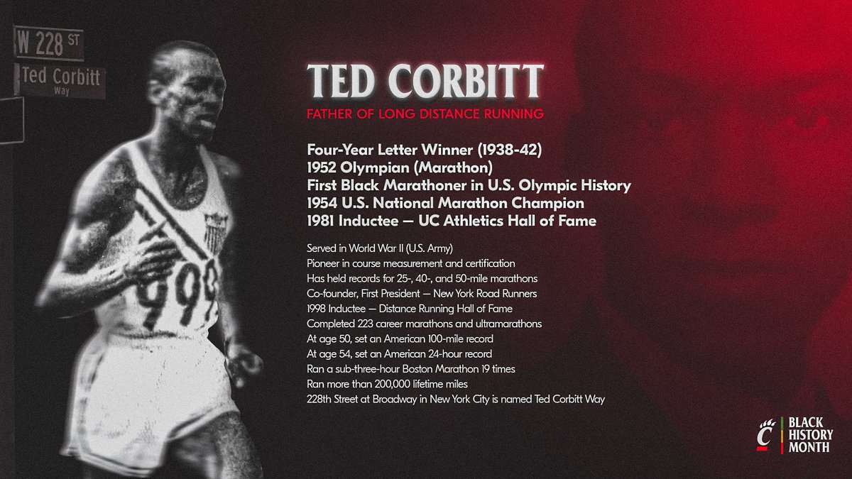 The grandson of slaves, Ted Corbitt attended @uofcincy where opportunities to compete were scarce because of racial barriers. After serving in World War II, Corbitt set off on one of the most prolific careers in the history of distance running.

#Bearcats | #BlackHistoryMonth