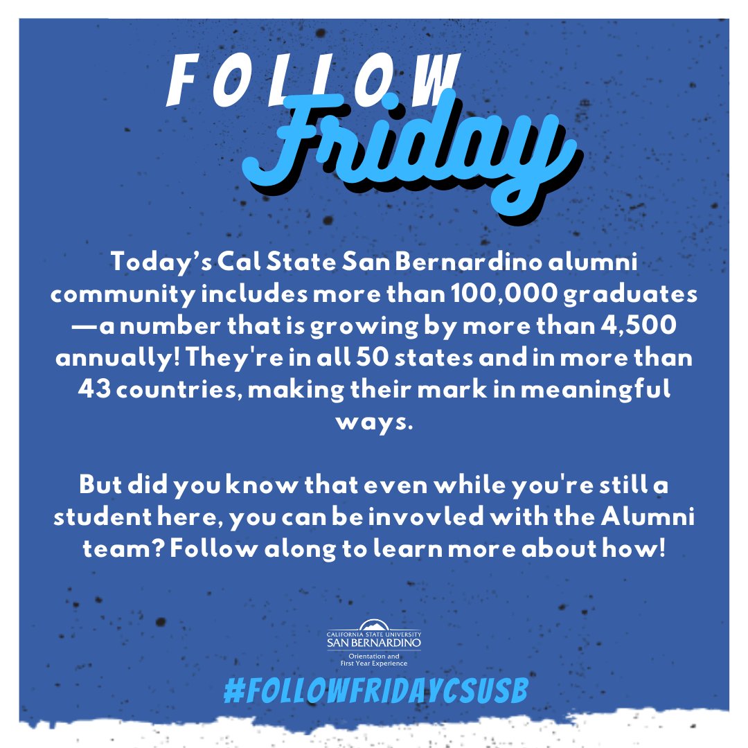 CSUSBofye's tweet photo. You know what Friday means... #FollowFridayCSUSB time! Did you know that even if you haven't graduated yet, there's ways for you get be involved with the @CSUSBAlumni office? Follow along to learn more! #CSUSB #FollowFriday https://t.co/iav5hTjKPw