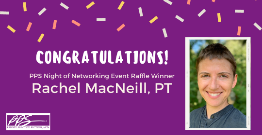 pps_apta's tweet photo. Congratulations to Rachel MacNeill, PT, winner of the PPS Night of Networking Event Raffle. She has won a free one-year membership to PPS! Welcome aboard, Rachel! https://t.co/fPWbCwG8IA