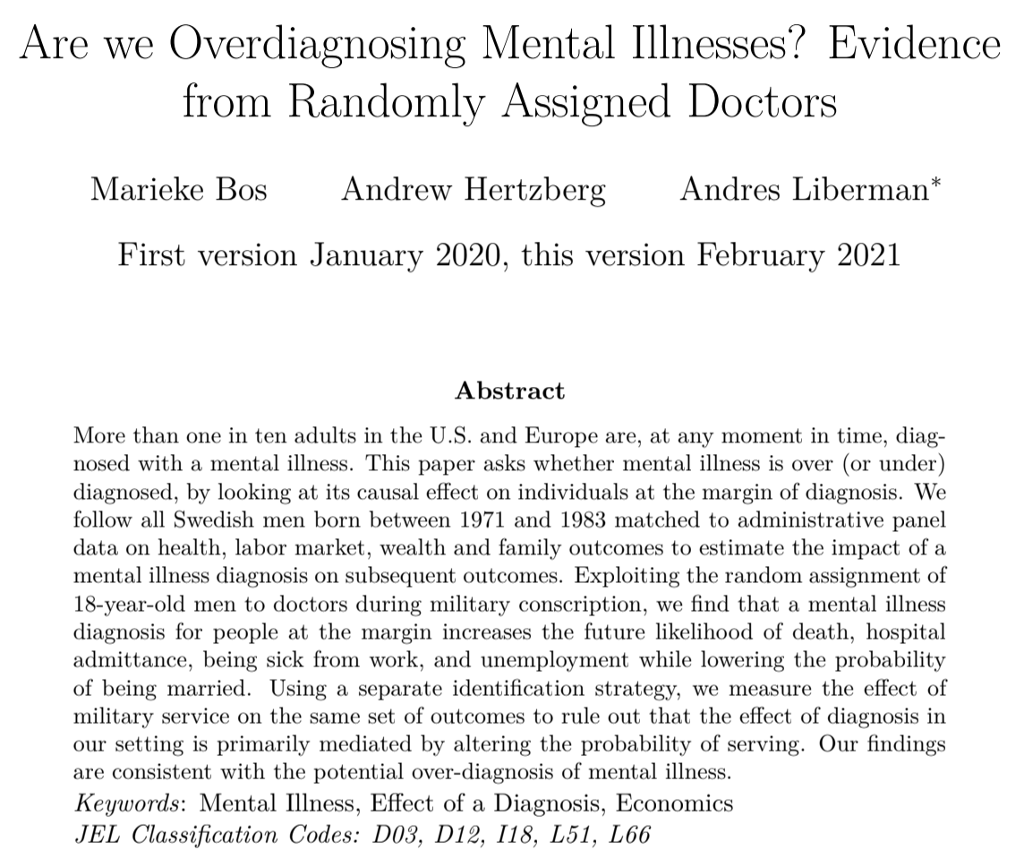 Fascinating new paper on the economics of mental health by @MariekeJBos, Andreas Hertzberg, and @andreslib: when Swedish men get a diagnosis of a mental illness at age 18, this leads to increased unemployment, illness, and death later in life. drive.google.com/file/d/1KLxcvH…