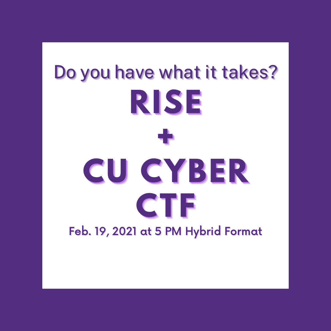 CU_Cyber's tweet image. Hey hackers! Need something to do tonight? Come out to our RISE + CU Cyber CTF from 5-7! Check out discord for the Zoom link! CU There!
