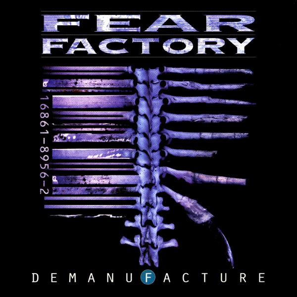  Demanufacture
from Demanufacture
by Fear Factory

Happy Birthday, Burton C. Bell!                     