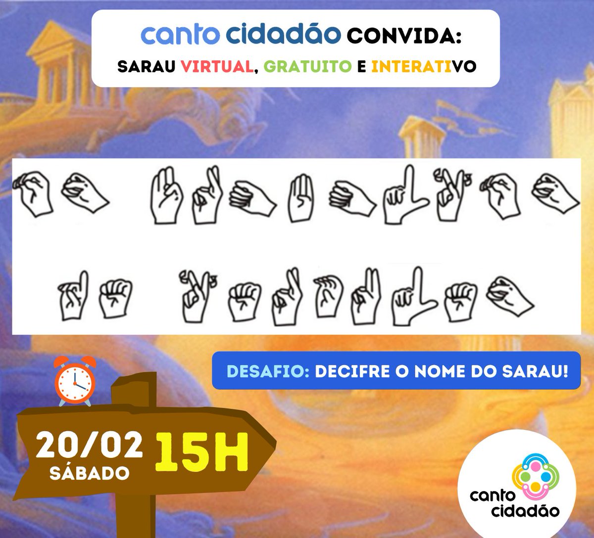 CantoCidadao's tweet photo. No dia 20 de FEVEREIRO de 2021, SÁBADO, das 15h às 16h, teremos o Sarau Virtual “SARAU SURPRESA – Mitologia Grega”, que já começa com um desafio:

📌 Saiba como acessar o Sarau (para ver no Zoom) por este link: 
https://t.co/2LS2QDsP0H https://t.co/f0LlJNio0O