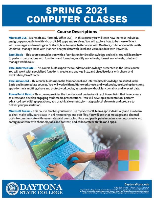 There is still time to register for the Daytona State College Spring 2021 computer classes. Now is a great time to update your technical skills with these online and in-person course options!