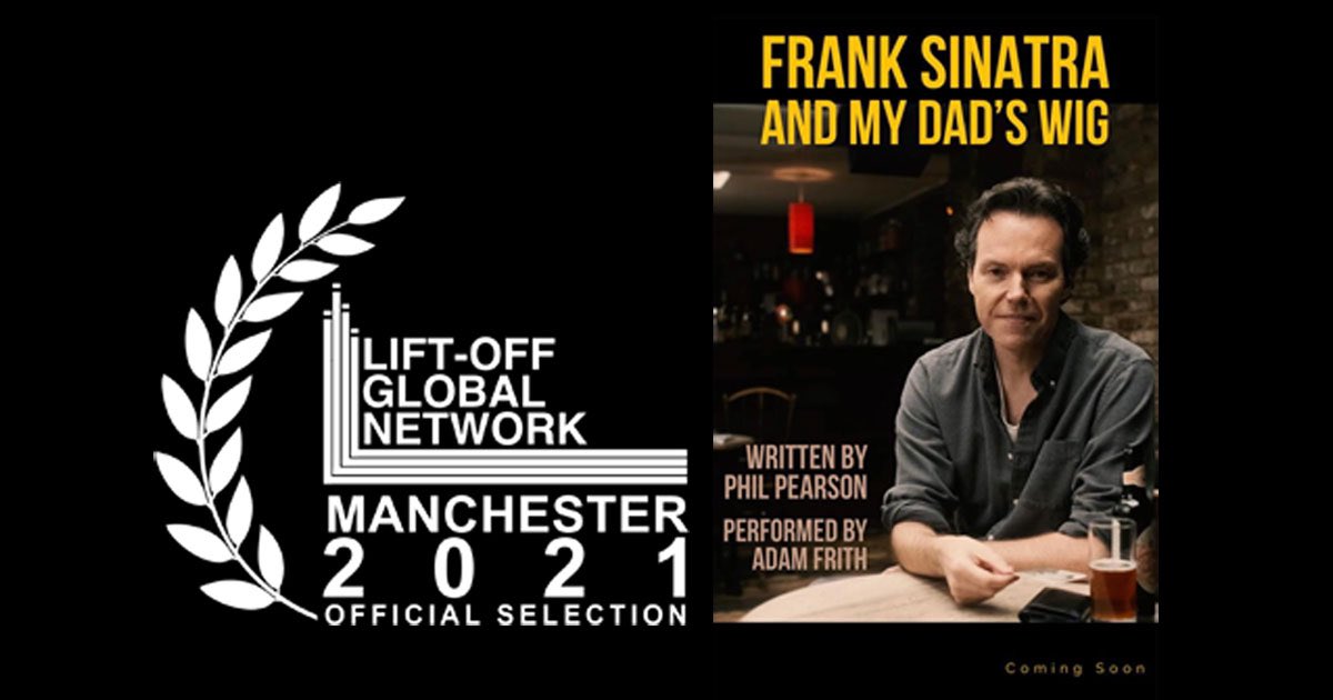 MrAdamFrith's tweet photo. Delighted that FRANK SINATRA AND MY DAD’S WIG, the short film I co-produced with @philpearson_ink, has been selected for screening at Manchester Lift-Off Film Festival 2021. Thank you @liftoffnetwork ⭐️😊

 #shortfilm #indiefilm #sinatrawigfilm #liftoffnetwork #filmfestival https://t.co/48TNfaXcnZ