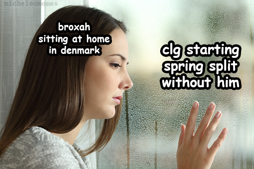 nichelecmemes's tweet image. good luck in ur first clg game king :) #lcsmemes #broxah #CLGWIN #LCS