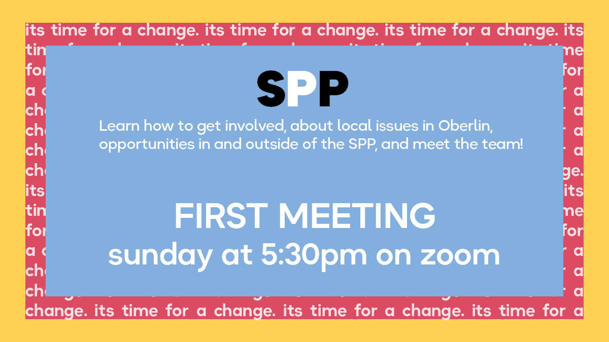 OberlinSPP's tweet photo. The Oberlin Student Progressive Project is having its first meeting this Sunday at 5:30 PM!
Want to attend? Go to https://t.co/2BVpGhGggD for more info and the zoom link. See you Sunday! https://t.co/XCKnmhsKai