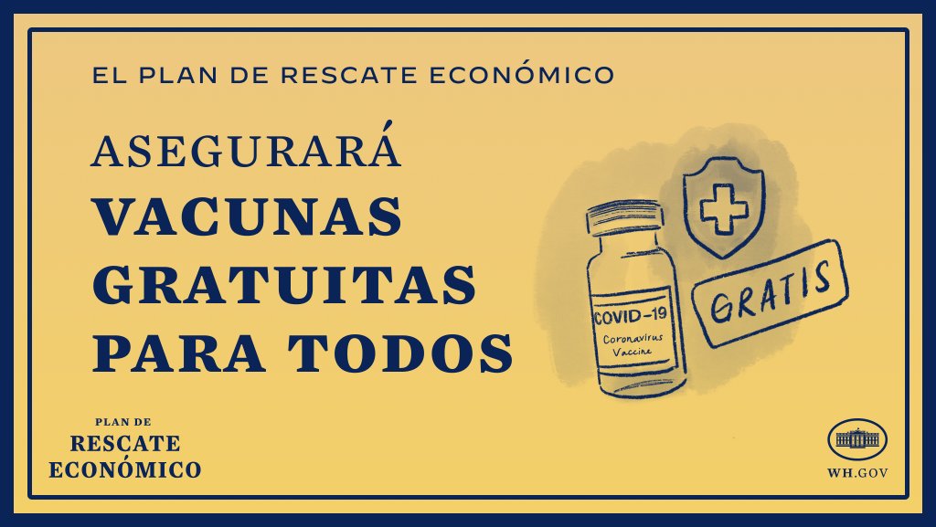 El plan de rescate económico asegurará vacunas gratuitas para todos 